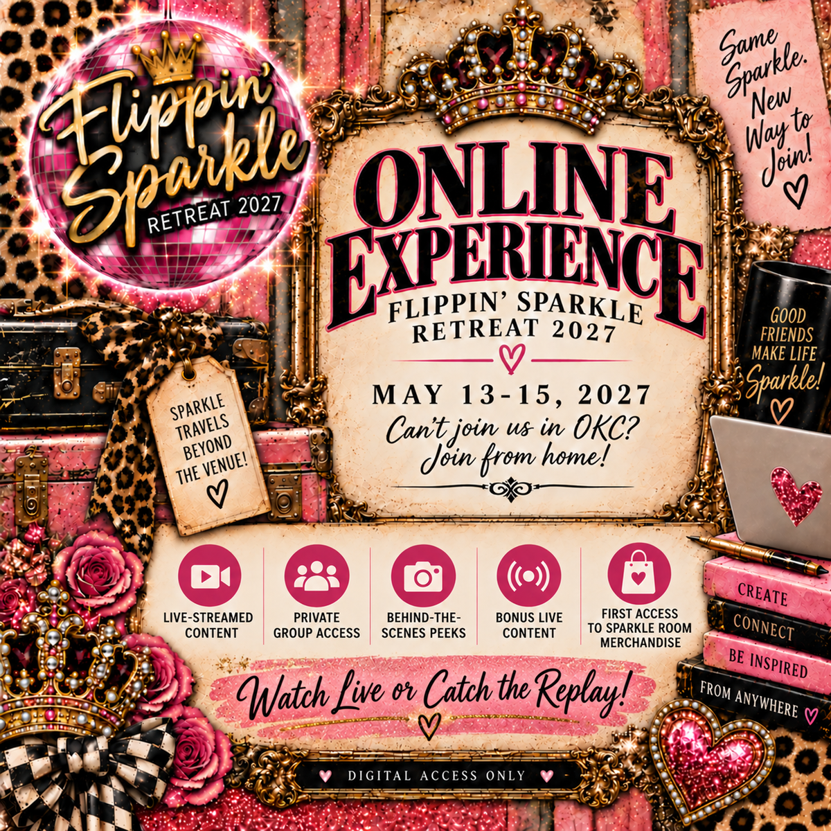2027 "Flippin" Sparkle Retreat - Online Experience